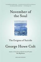 November of the Soul: The Enigma of Suicide 0671760718 Book Cover