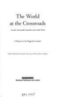 World at the Crossroads: Towards a Sustainable, Equitable and Liveable World 0415852188 Book Cover