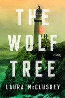 The Wolf Tree 0593852540 Book Cover