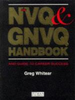 NVQ and GNVQ Handbook and Guide to Career Success 0273612999 Book Cover