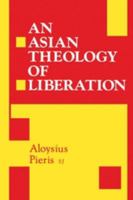 An Asian Theology of Liberation 0883446278 Book Cover