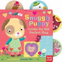 Snuggle Puppy looks for the perfect hug 0763689378 Book Cover