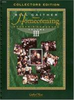 The Gaithers - Homecoming Souvenir Songbook, Volume 3 0634039598 Book Cover