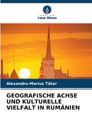 GEOGRAFISCHE ACHSE UND KULTURELLE VIELFALT IN RUMÄNIEN 6205818558 Book Cover