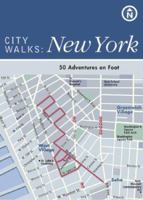City Walks: New York: 50 Adventures on Foot 0811838447 Book Cover