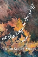 At the Edge of the Cliff: poems 1632100835 Book Cover