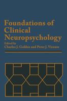 Foundations of Clinical Neuropsychology 1461336813 Book Cover