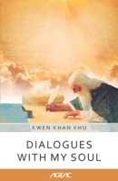 Dialogues with my Soul (AGEAC): Black and White Edition B08Y4LKG2H Book Cover