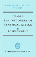 Demos: The Discovery of Classical Attika 0521619262 Book Cover