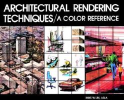 Architectural Rendering Techniques: A Color Reference 0442259530 Book Cover