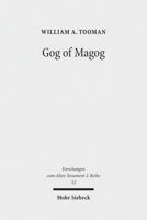 Gog of Magog: Reuse of Scripture and Compositional Technique in Ezekiel 38-39 3161508572 Book Cover