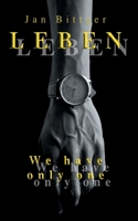 Leben: We have only one 375575665X Book Cover