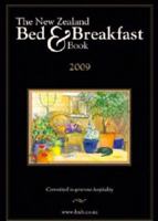 New Zealand Bed & Breakfast Book 2009 0958256942 Book Cover