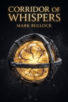 Corridor of Whispers (The Ria Vance Series) 1834314070 Book Cover