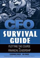 CFO Survival Guide : Plotting the Course to Financial Leadership 047126914X Book Cover