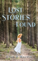 Lost Stories Found B0CNWGC4L5 Book Cover