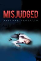 Misjudged 1479711888 Book Cover