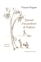 Journal d'un jardinier de l'enfance (French Edition) 2845053002 Book Cover