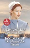 Redeeming Grace and the Prodigal Son Returns 0373209746 Book Cover