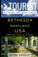 Greater Than a Tourist - Bethesda Maryland USA 1521834962 Book Cover