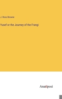 Yusef or the Journey of the Frangi 3382800233 Book Cover