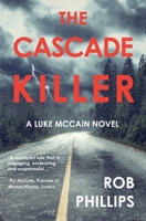 The Cascade Killer 0999707582 Book Cover