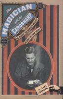 The Magician and the Cardsharp: The Search for America's Greatest Sleight-of-Hand Artist 0805080597 Book Cover