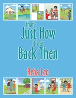 That's just how it was back then B0FCSMS79X Book Cover