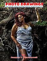 Photo Drawings: An Hdr Photography Portfolio 1985273713 Book Cover