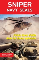 Sniper Navy Seal: J'étais tireur d'élite dans les forces spéciales (French Edition) B007T5K3Y2 Book Cover