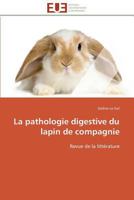 La Pathologie Digestive Du Lapin de Compagnie 3841797350 Book Cover