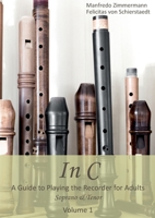 In C - english: A Guide to playing the Recorder for Adults 3752660570 Book Cover
