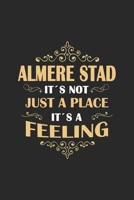 Almere Stad Its not just a place its a feeling: Netherlands | notebook | 120 pages | dot grid 1650839197 Book Cover