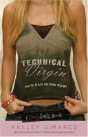 Technical Virgin: How Far is Too Far? 0800730852 Book Cover