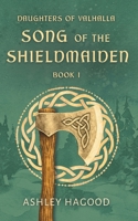 Song of the Shieldmaiden 1961982005 Book Cover