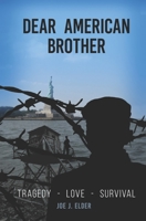 Dear American Brother 0993993613 Book Cover