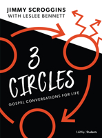 Three Circles - Teen Bible Study Book: Gospel Conversations for Life 1535998822 Book Cover