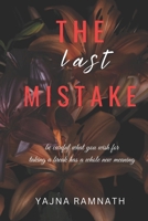 The Last Mistake (Dangerous Games) B0DP3378HX Book Cover