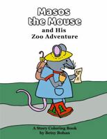 Masos the Mouse and His Zoo Adventure B0F5WZTKQD Book Cover