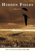Hidden Fields: Book 2 1440108617 Book Cover