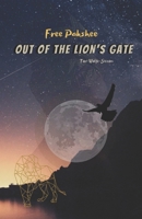 Free Pakshee: Out of the Lion's Gate B08W7JTYXL Book Cover