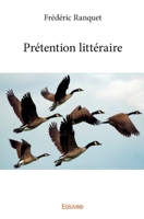 Prétention littéraire (French Edition) 2414294809 Book Cover