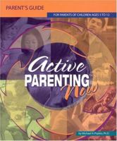 Active Parenting Now Parent's Guide 1880283492 Book Cover