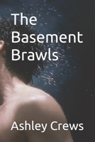 The Basement Brawls B0DZX94TQ1 Book Cover