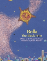 Bella, The Black Hole B086Y6GXV4 Book Cover