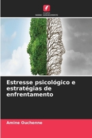 Estresse psicológico e estratégias de enfrentamento (Portuguese Edition) 6630310497 Book Cover