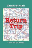 Return Trip: A Rock and Roll Mystery B0B7PZB3P2 Book Cover