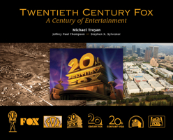 Twentieth Century Fox: A Century of Entertainment 1630761427 Book Cover