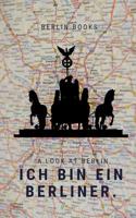 Ich bin ein Berliner. 036866810X Book Cover