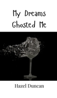 My Dreams Ghosted Me 9908001566 Book Cover